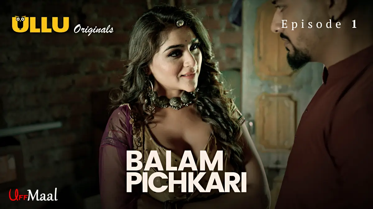 Balam Pichkari Episode 1