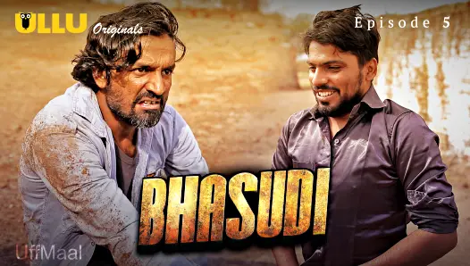 Bhasudi Episode 5
