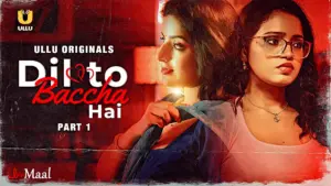 Dil To Baccha Hai