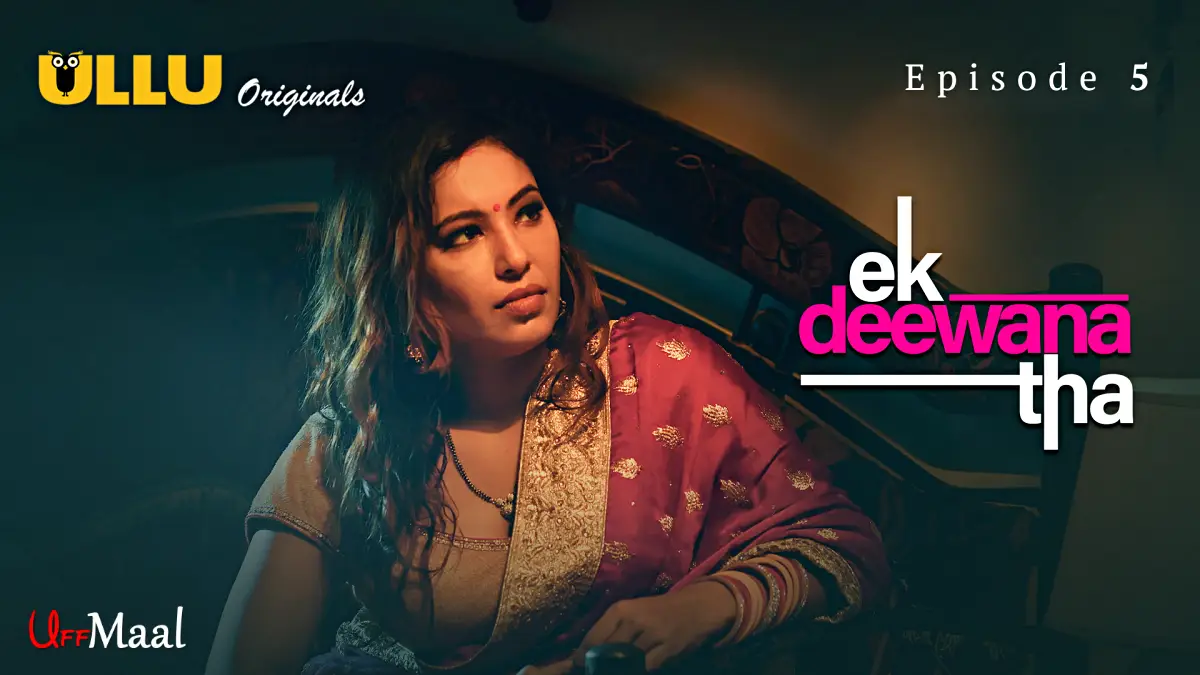 Ek Deewana Tha Episode 5