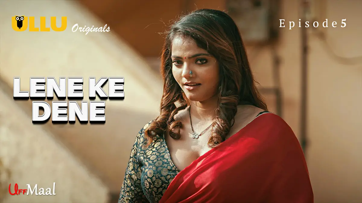Lene Ke Dene Episode 5
