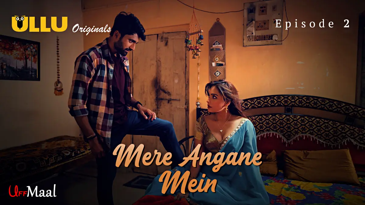 Mere Angane Mein Episode 2