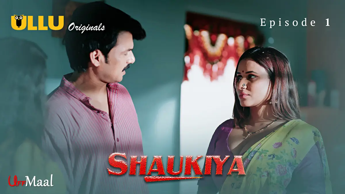 Shaukiya Episode 1