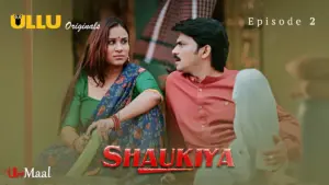 This is the Image of the Shaukiya Episode 2 Web Series from ULLU OTT.