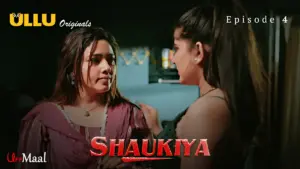 This is the Image of the Shaukiya Episode 4 Web Series from ULLU OTT.