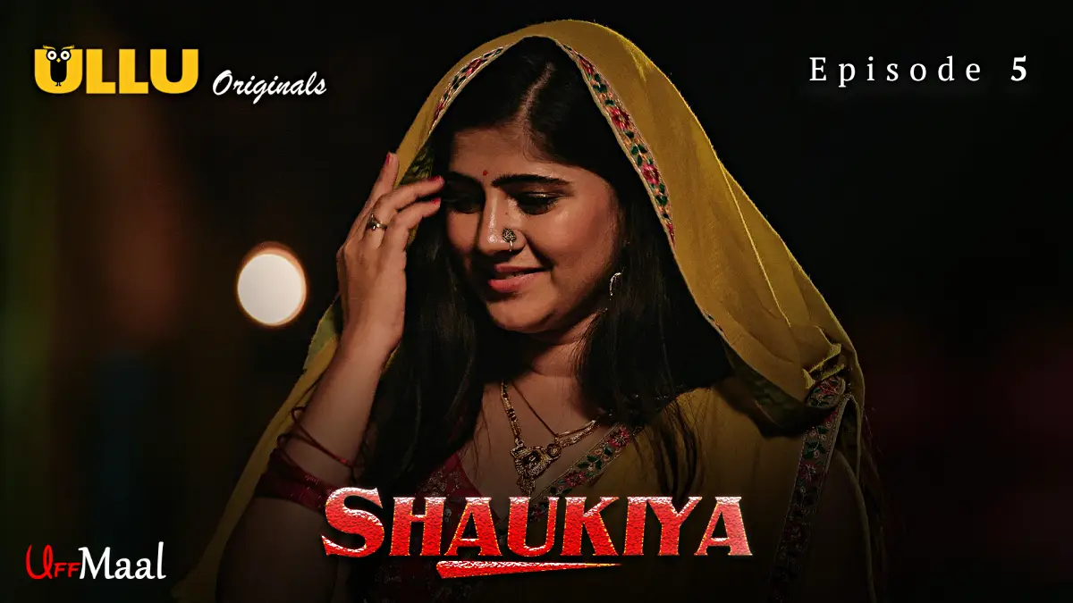 Shaukiya Episode 5
