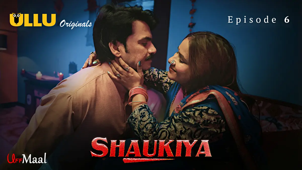 Shaukiya Episode 6