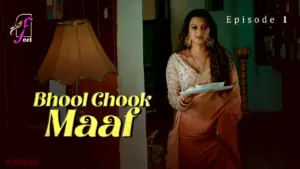 This is the Image of the Bhool Chook Maaf Episode 1 Web Series from Feel OTT.