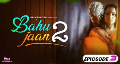 This is the Image of the Bahujaan S2 Episode 3 Web Series from PrimeShots OTT.