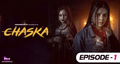 This is the Image of the Chaska Episode 1 Web Series from PrimeShots OTT.