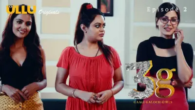 This is the Image of the 3G Gaali Galoch Girls Episode 2 Web Series from ULLU OTT.