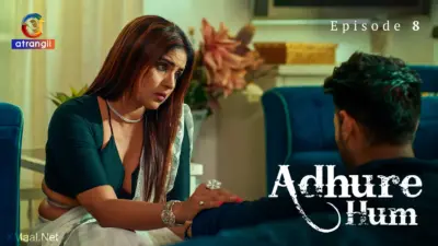 This is the Image of the Adhure Hum Episode 8 Web Series from Atrangii OTT.