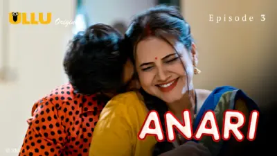 This is the Image of the Anari Episode 3 Web Series from ULLU OTT.
