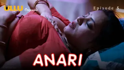 This is the Image of the Anari Episode 5 Web Series from ULLU OTT.