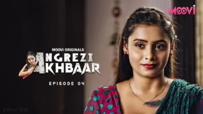 This is the Image of the Angrezy Akhbar Episode 4 Web Series from VOOVI OTT.