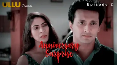This is the Image of the Anniversary Surprise Episode 2 Web Series from ULLU OTT.
