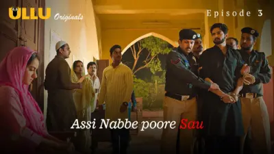 This is the Image of the Assi Nabbe Poore Sau Episode 3 Web Series from ULLU OTT.