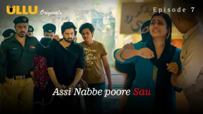 This is the Image of the Assi Nabbe Poore Sau Episode 7 Web Series from ULLU OTT.