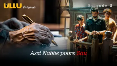 This is the Image of the Assi Nabbe Poore Sau Episode 8 Web Series from ULLU OTT.