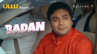 This is the Image of the Badan Episode 7 Web Series from ULLU OTT.