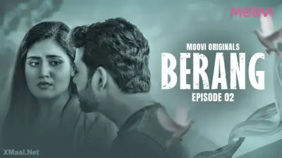 This is the Image of the Berang Episode 2 Web Series from VOOVI OTT.