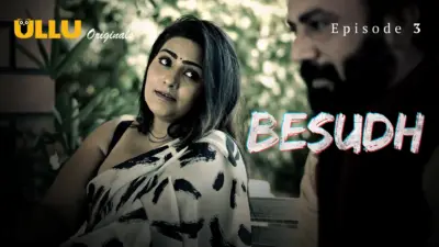 This is the Image of the Besudh Episode 3 Web Series from ULLU OTT.