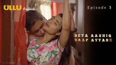This is the Image of the Beta Aashiq Baap Ayyash Episode 3 Web Series from ULLU OTT.