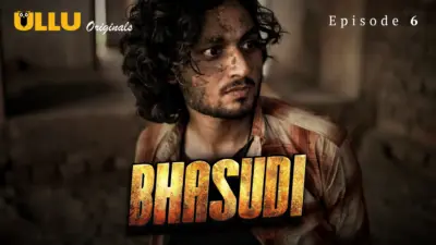 This is the Image of the Bhasudi Episode 6 Web Series from ULLU OTT.