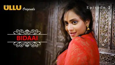 This is the Image of the Bidaai S1 Episode 2 Web Series from ULLU OTT.
