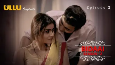 This is the Image of the Bidaai S2 Episode 2 Web Series from ULLU OTT.
