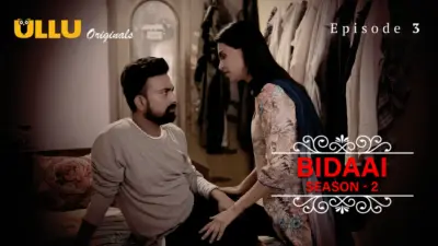 This is the Image of the Bidaai S2 Episode 3 Web Series from ULLU OTT.