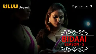 This is the Image of the Bidaai S2 Episode 9 Web Series from ULLU OTT.