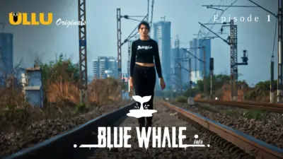This is the Image of the Blue Whale Episode 1 Web Series from ULLU OTT.