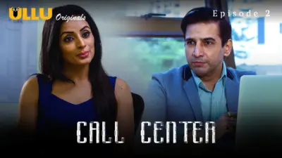 This is the Image of the Call Center Episode 2 Web Series from ULLU OTT.