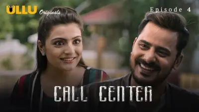 This is the Image of the Call Center Episode 4 Web Series from ULLU OTT.