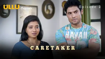 This is the Image of the Caretaker S1 Episode 2 Web Series from ULLU OTT.