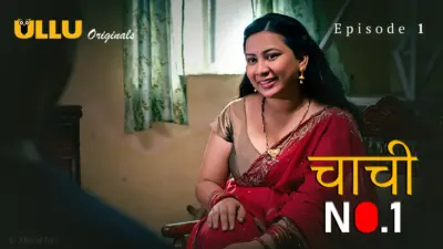 This is the Image of the Chachi No 1 Episode 1 Web Series from ULLU OTT.