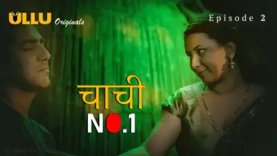 This is the Image of the Chachi No 1 Episode 2 Web Series from ULLU OTT.