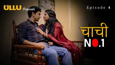 This is the Image of the Chachi No 1 Episode 4 Web Series from ULLU OTT.