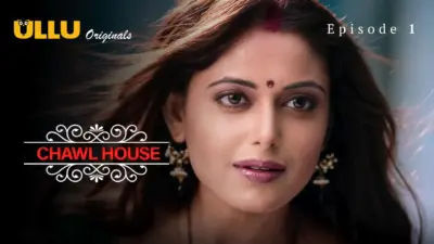 This is the Image of the Chawl House S1 Episode 1 Web Series from ULLU OTT.