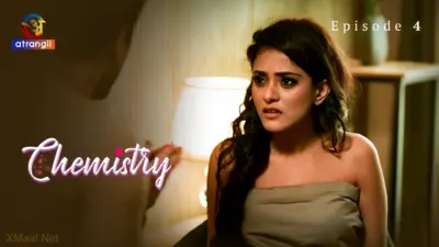 This is the Image of the Chemistry Episode 4 Web Series from Atrangii OTT.
