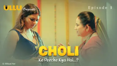 This is the Image of the Choli Ke Peeche Kya Hai Episode 1 Web Series from ULLU OTT.