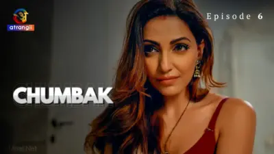 This is the Image of the Chumbak Episode 6 Web Series from Atrangii OTT.