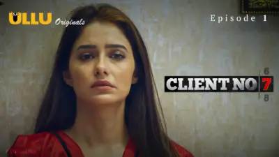 This is the Image of the Client No 7 Episode 1 Web Series from ULLU OTT.