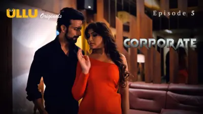 This is the Image of the Corporate Episode 5 Web Series from ULLU OTT.