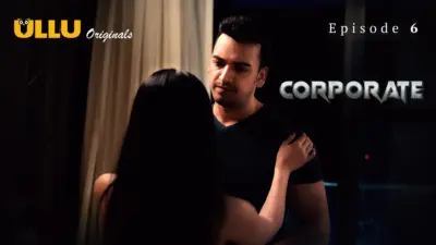 This is the Image of the Corporate Episode 6 Web Series from ULLU OTT.