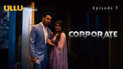 This is the Image of the Corporate Episode 7 Web Series from ULLU OTT.