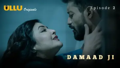 This is the Image of the Damaad Ji S1 Episode 2 Web Series from ULLU OTT.