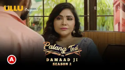 This is the Image of the Damaad Ji S2 Episode 2 Web Series from ULLU OTT.