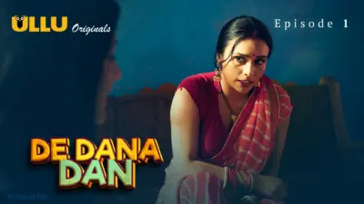 This is the Image of the De Dana Dan Episode 1 Web Series from ULLU OTT.